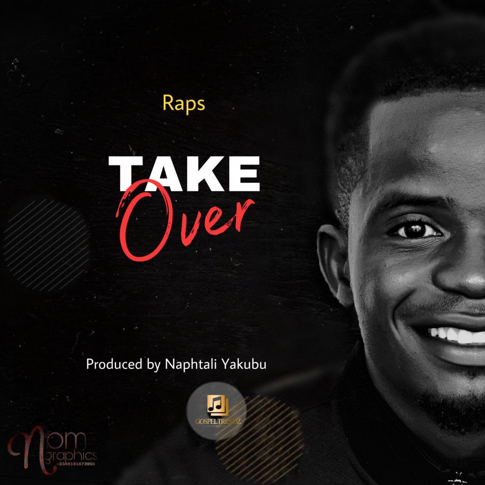 Raps | Take Over (Pro. By Naphtali)