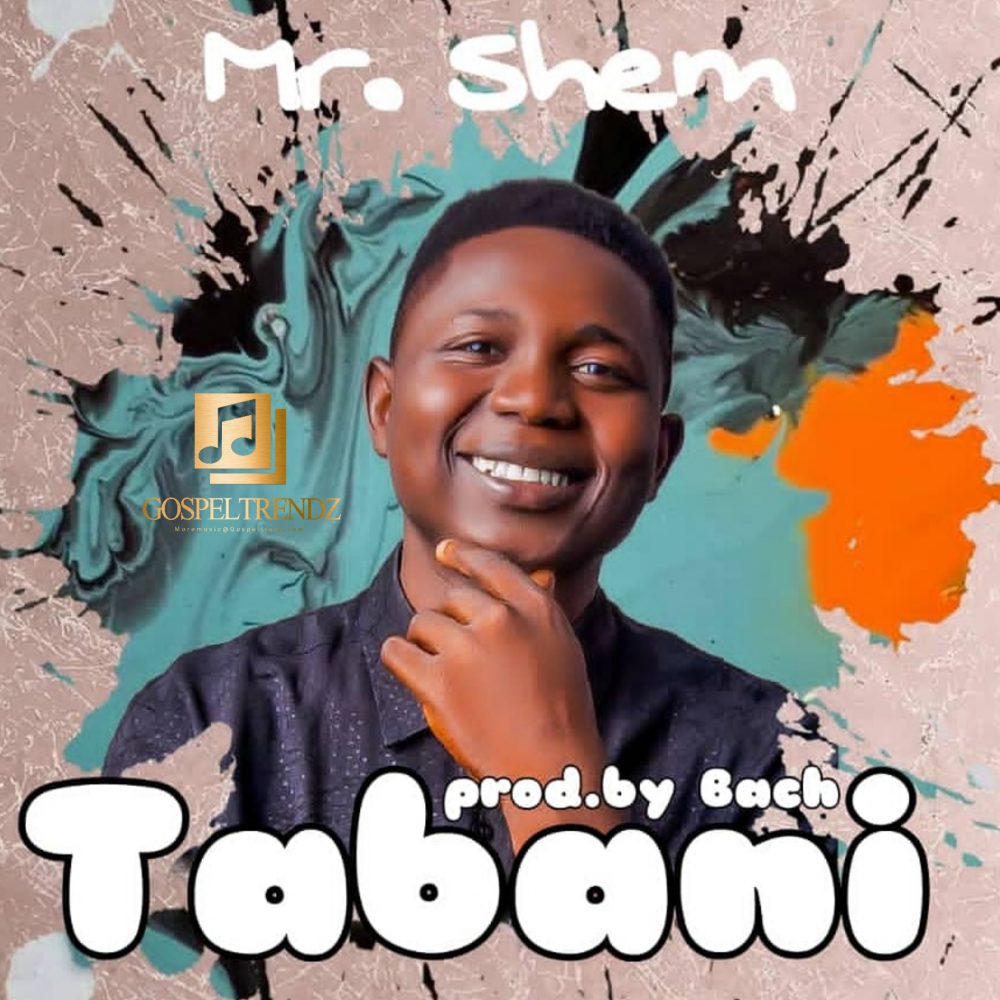 Mr Shem | Taba Ni