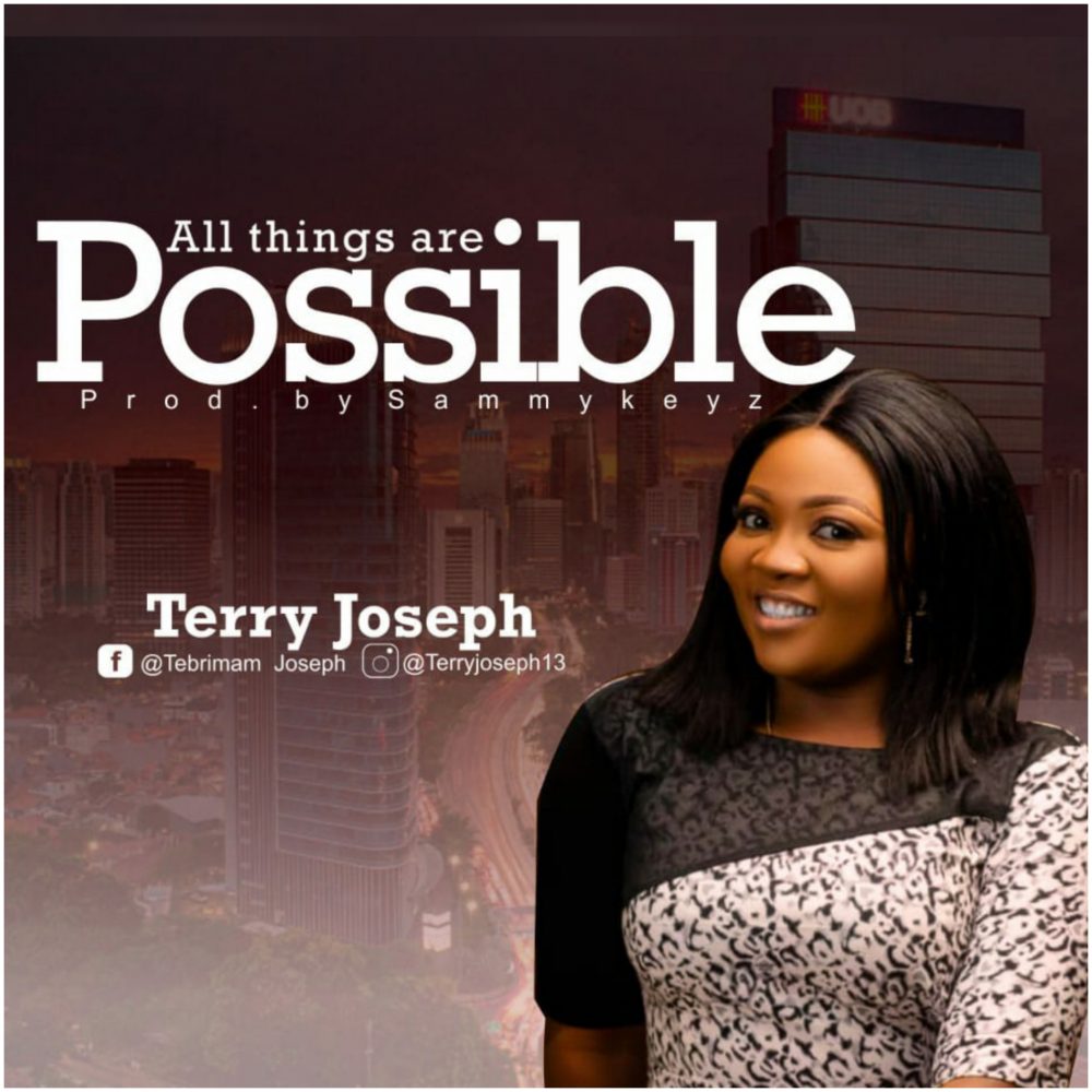 Terry Joseph All Things Are Possible