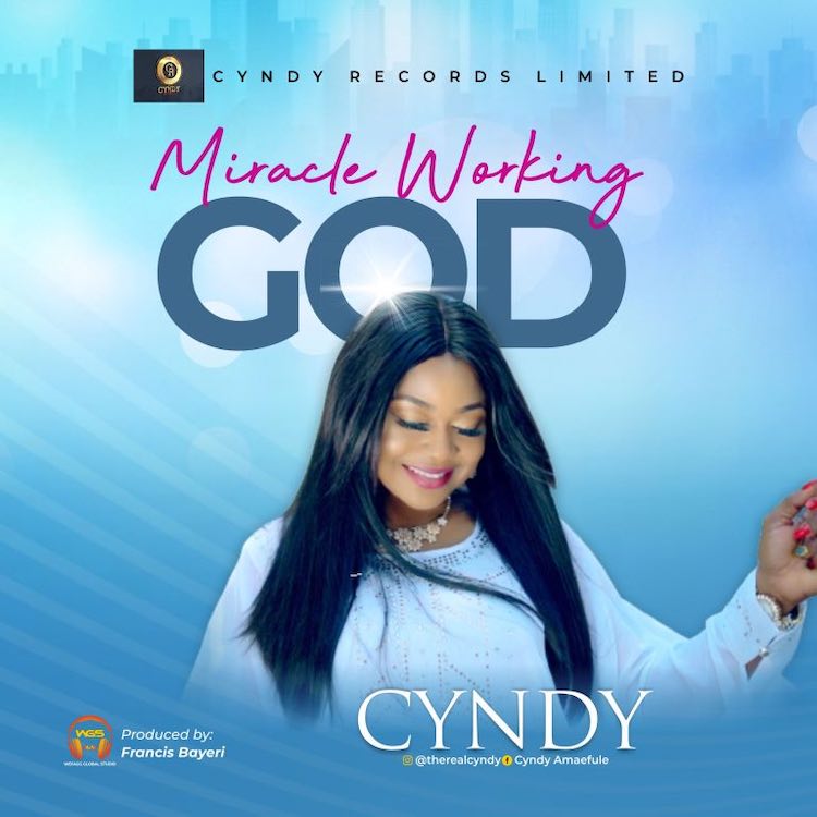 Cyndy Miracle Working God