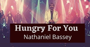 Hungry For You Nathaniel Bassey