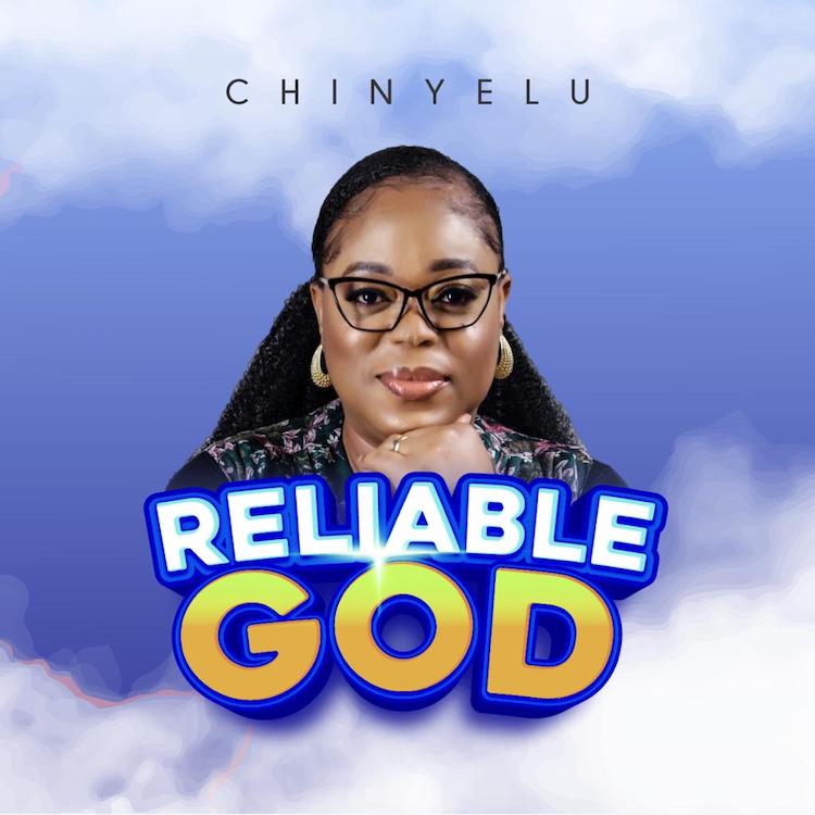 Reliable God Chinyelu