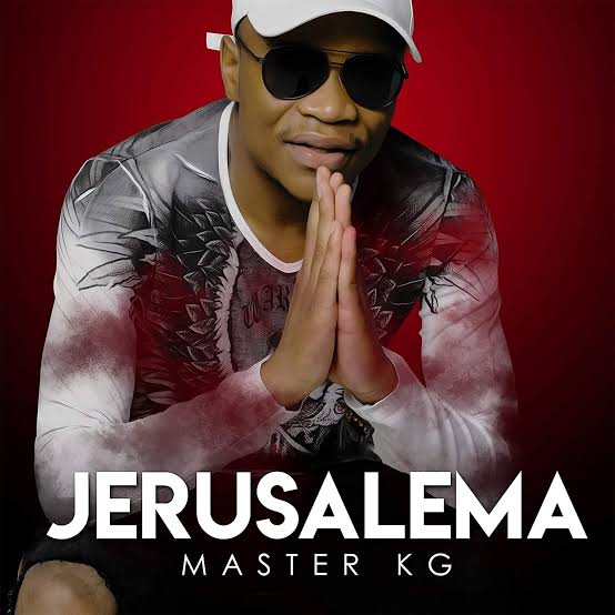 Jerusalema Master KG