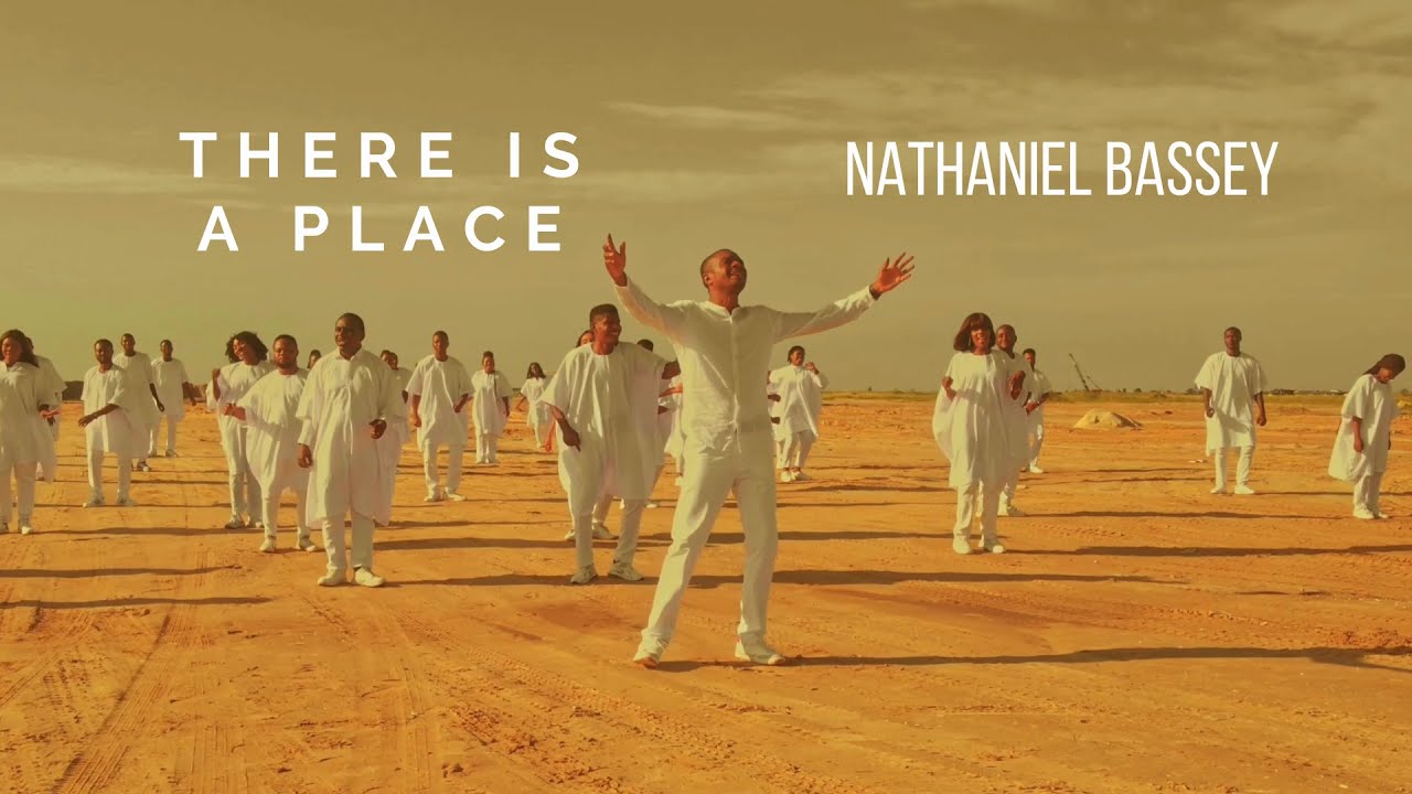 There Is A Place Nathaniel Bassey