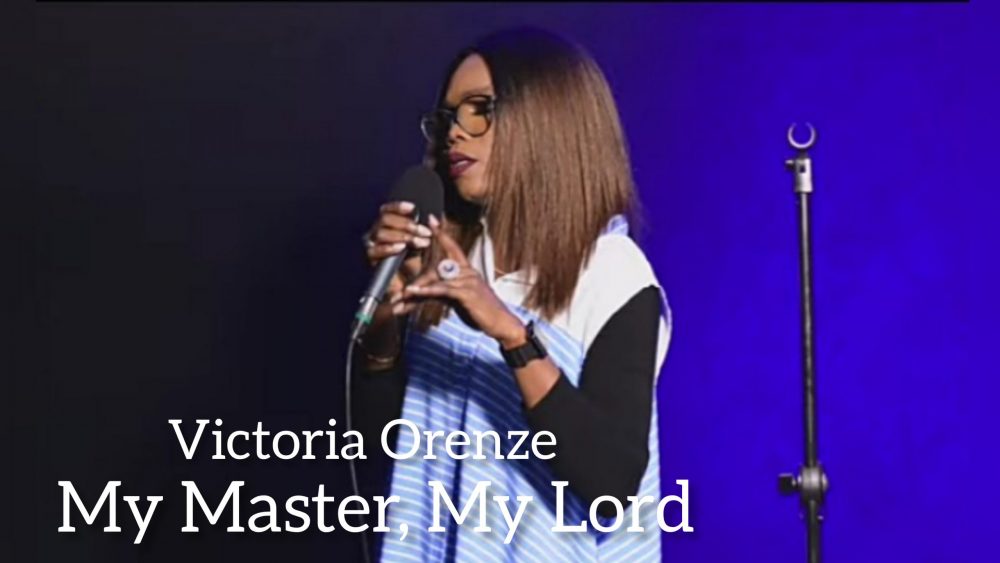 My Master - My Lord Victoria Orenze