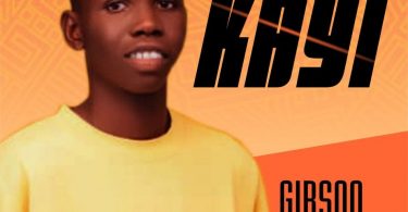 Kayi | Gibson Banger @gospeltrendz.com