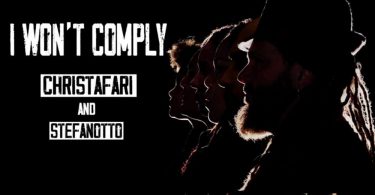 I Wont Comply By Christafari Ft. StefanOtto | www.gospeltrendz.com