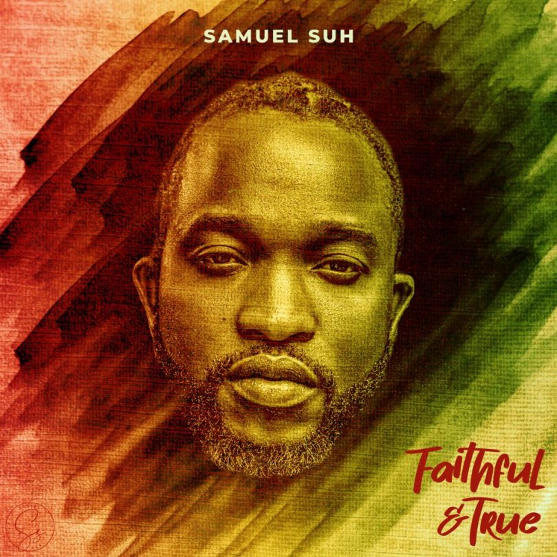 Faithful & True By Samuel Suh | www.gospeltrendz.com