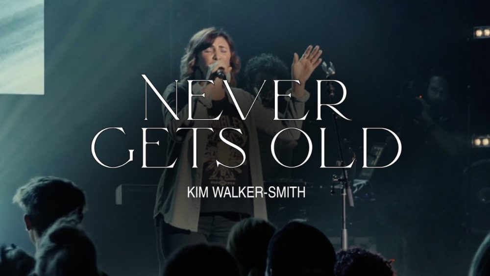 Never Gets Old (Official Live Video) By Kim Walker Smith | www.gospeltrendz.com