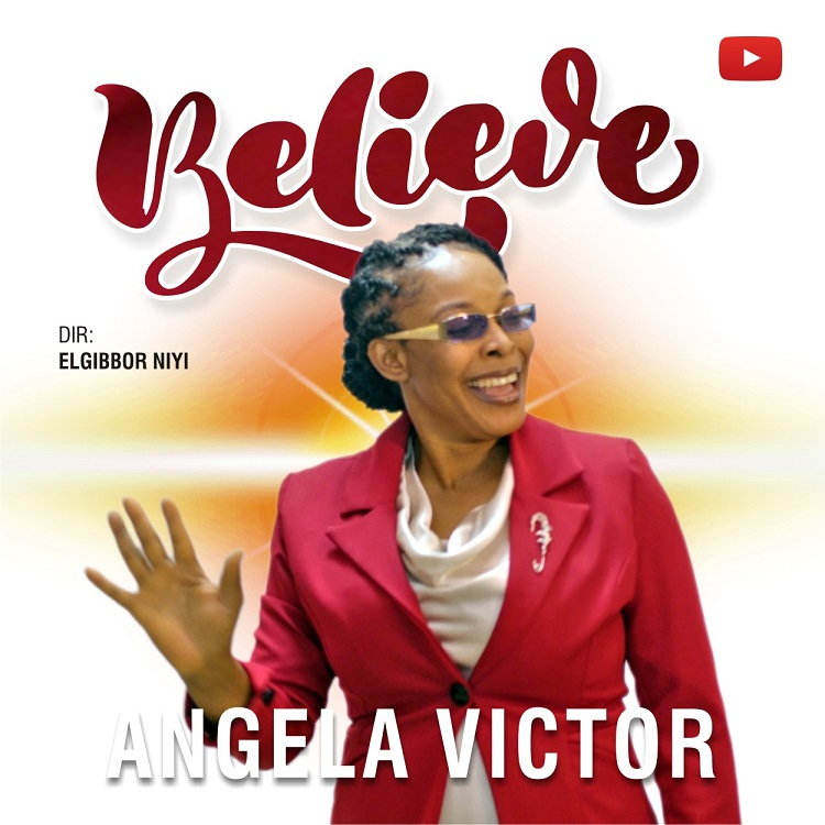 Believe By Angela Victor