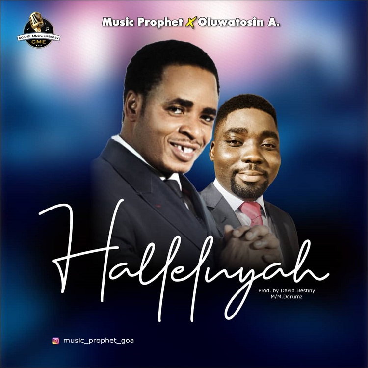 Halleluyah By Music Prophet Ft. OluwaTosin