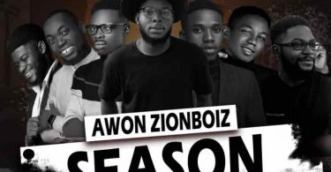 Awon Zionboiz Season By John Schordz
