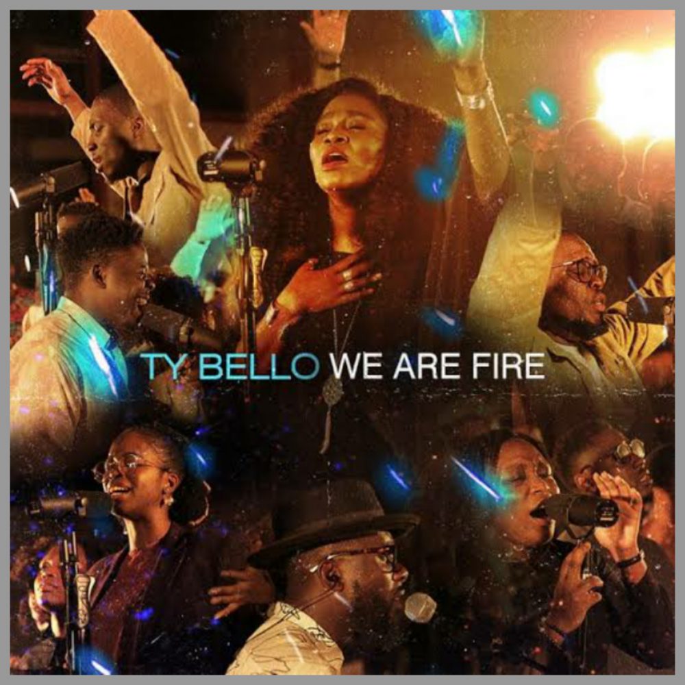 We Are Fire By TY Bello