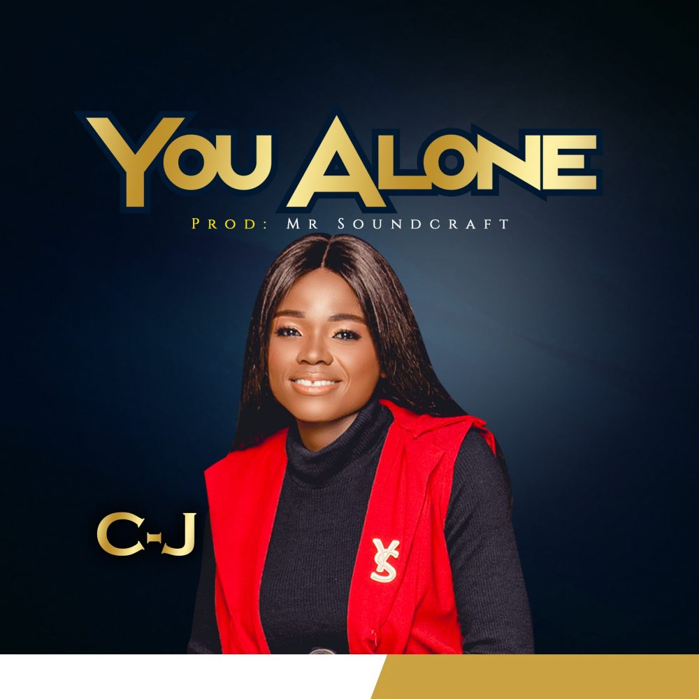 You Alone By C-J