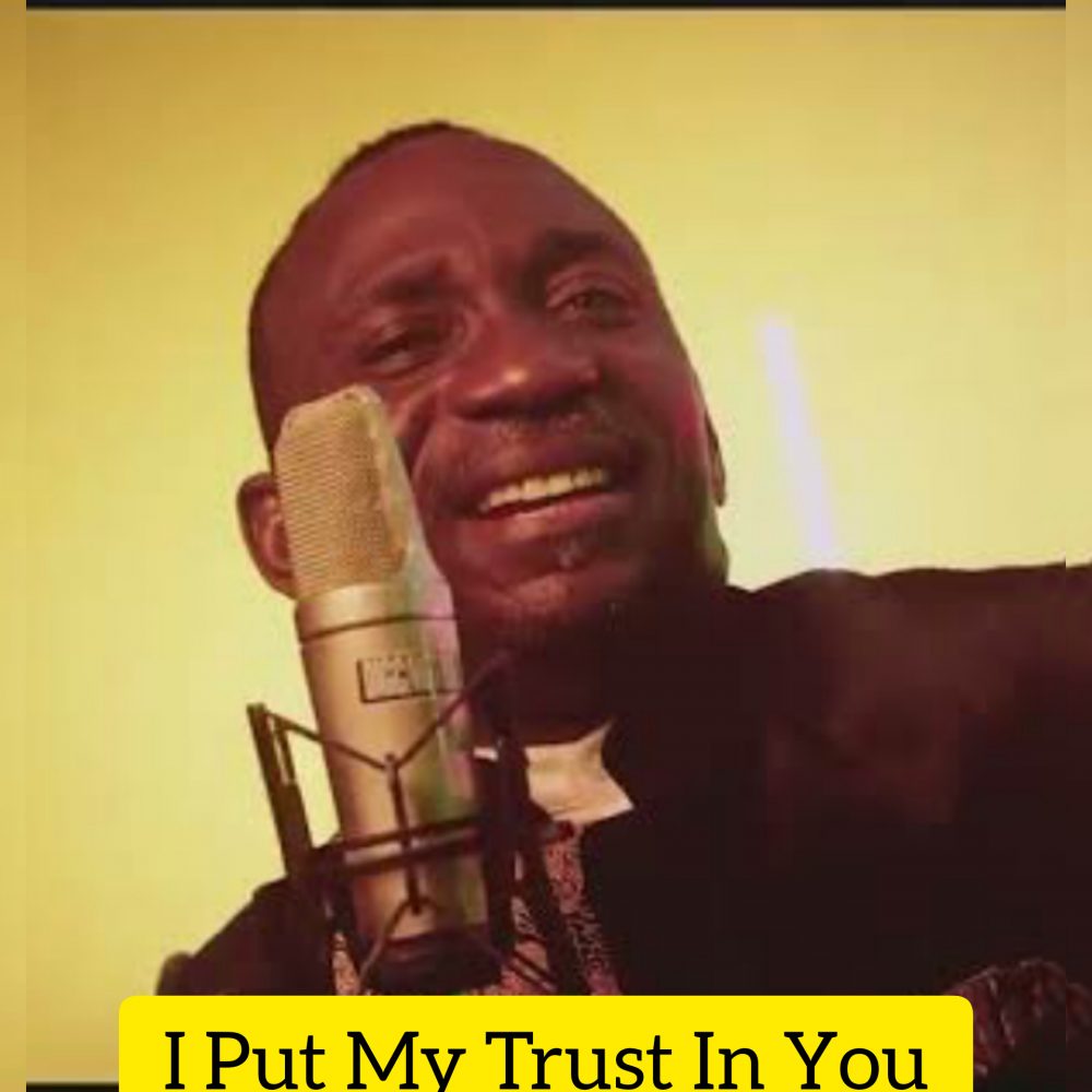 In You I Put My Trust By Dr aul Enenche