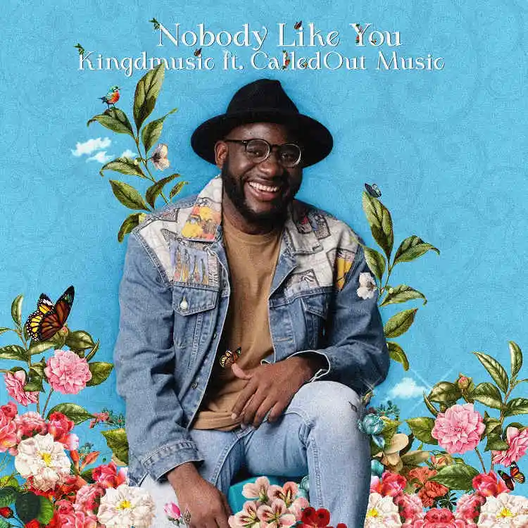 Nobody Like You By Kingdmusic Ft. CalledOut Music
