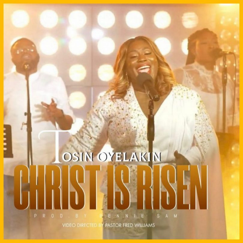 Christ Is Risen By Tosin Oyelakin