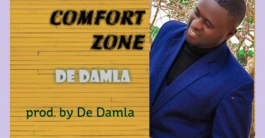 Comfort Zone By De Damla