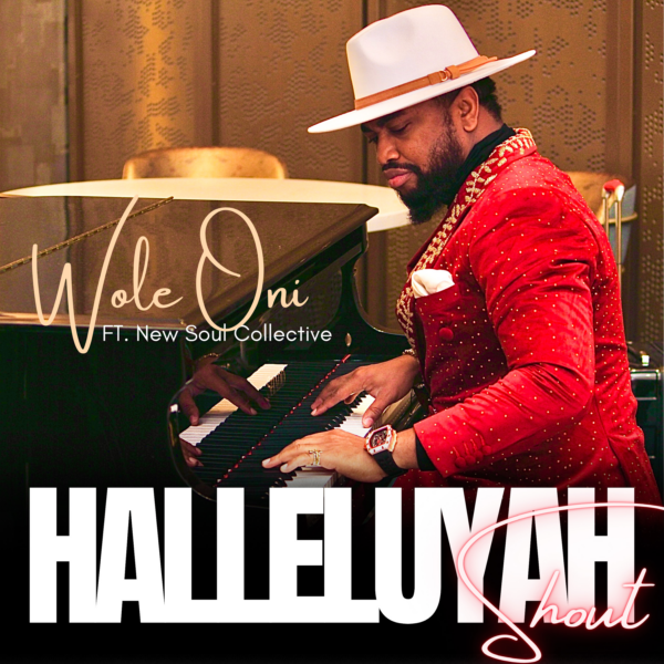 Halleluyah Shout By Wole Oni Ft. New Soul Collective
