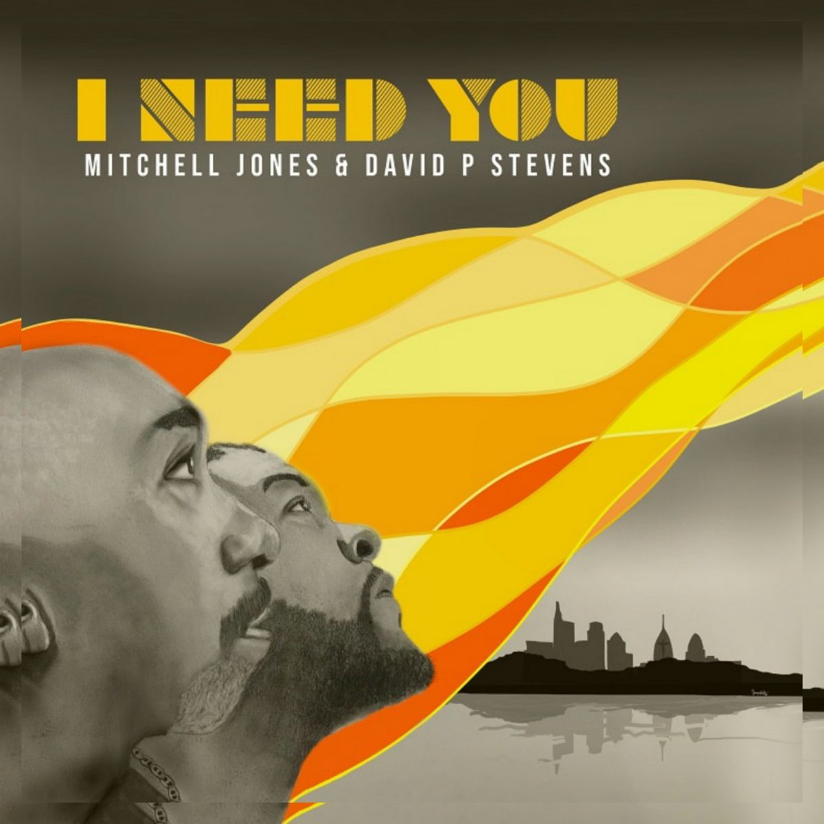 I Need You By David P Stevens Ft. Mitchell Jones