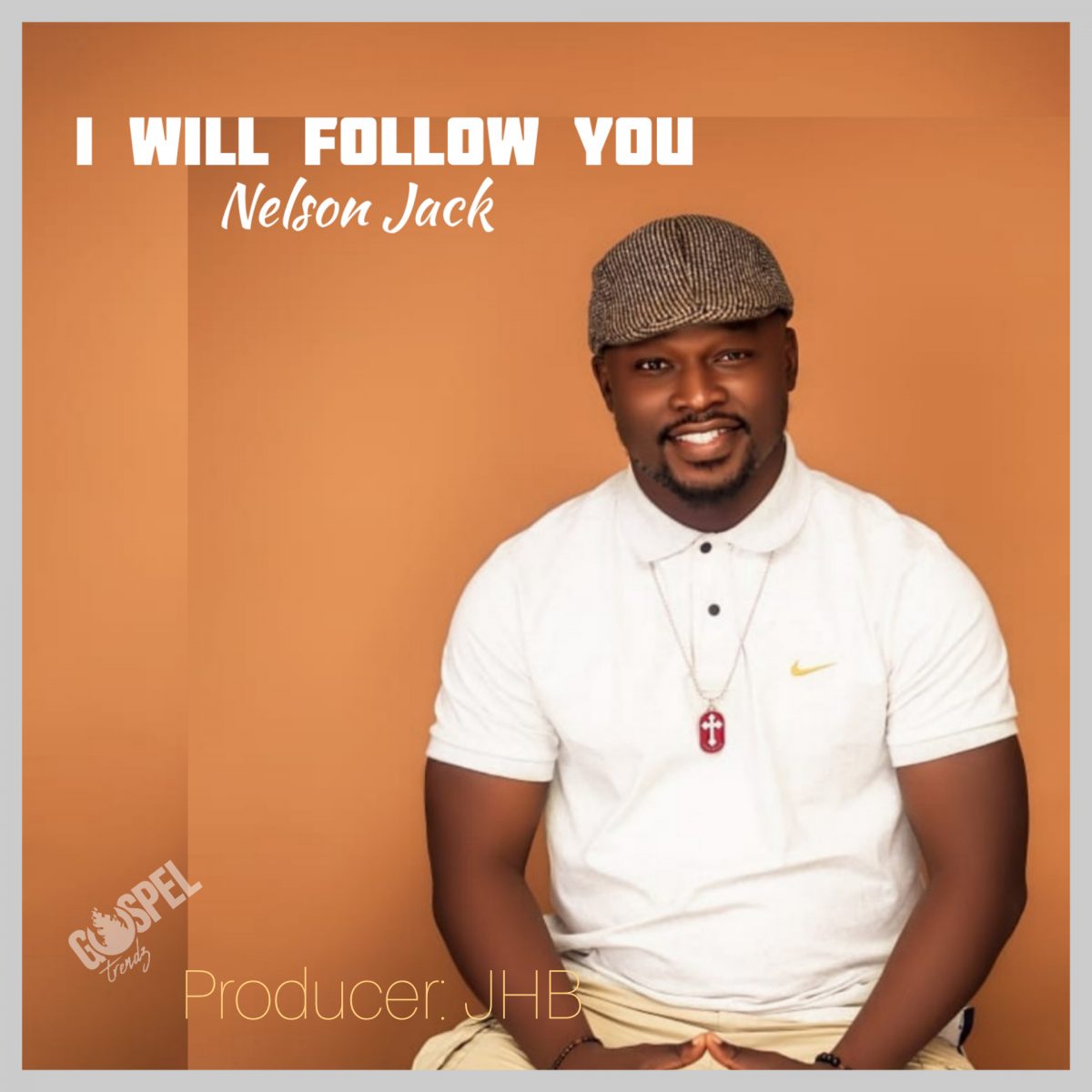 I Will Follow You By Nelson Jack