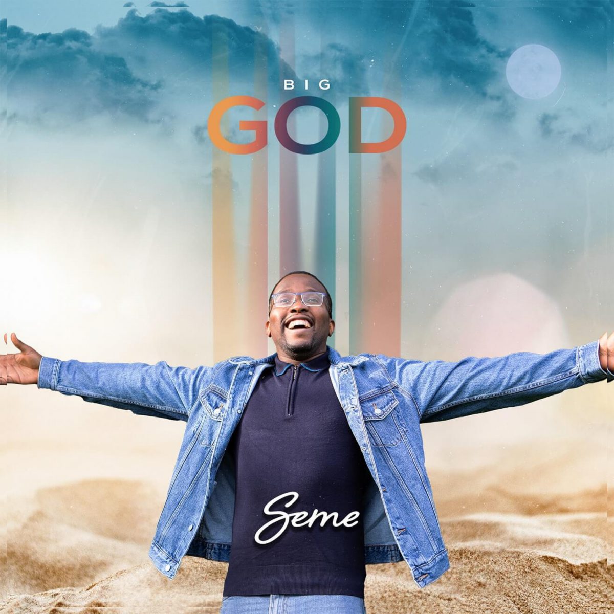 Big God By Seme