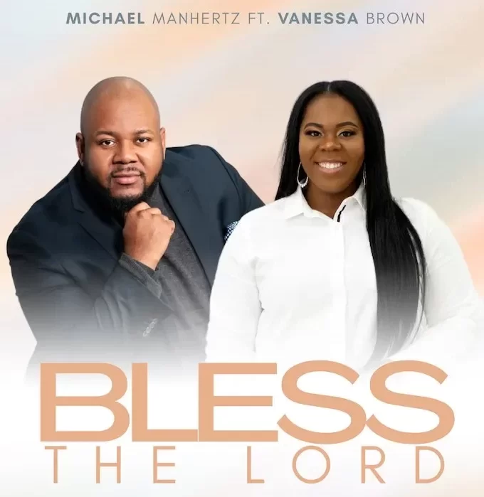 Bless The Lord By Michael Manhertz