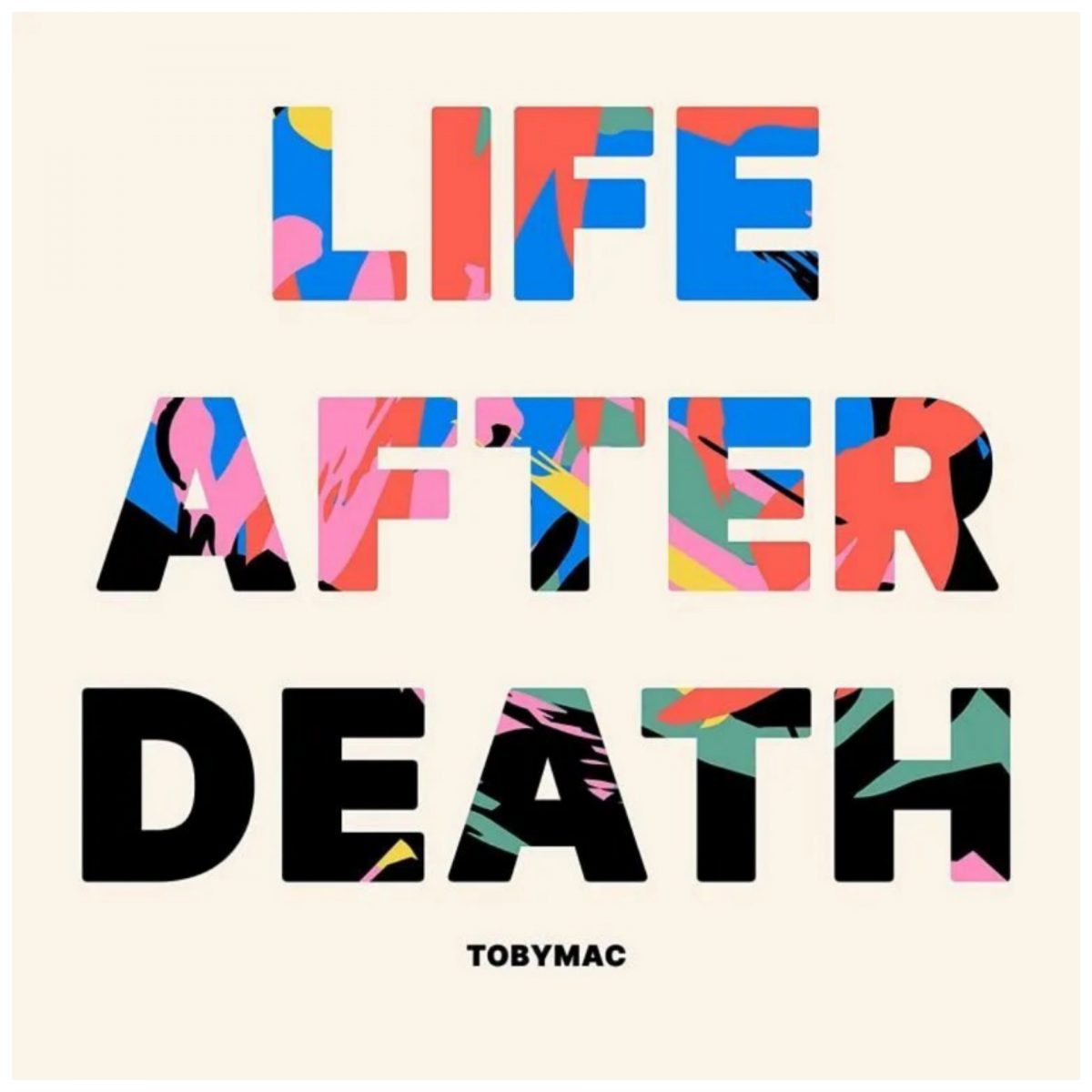 Life After Death By TobyMac