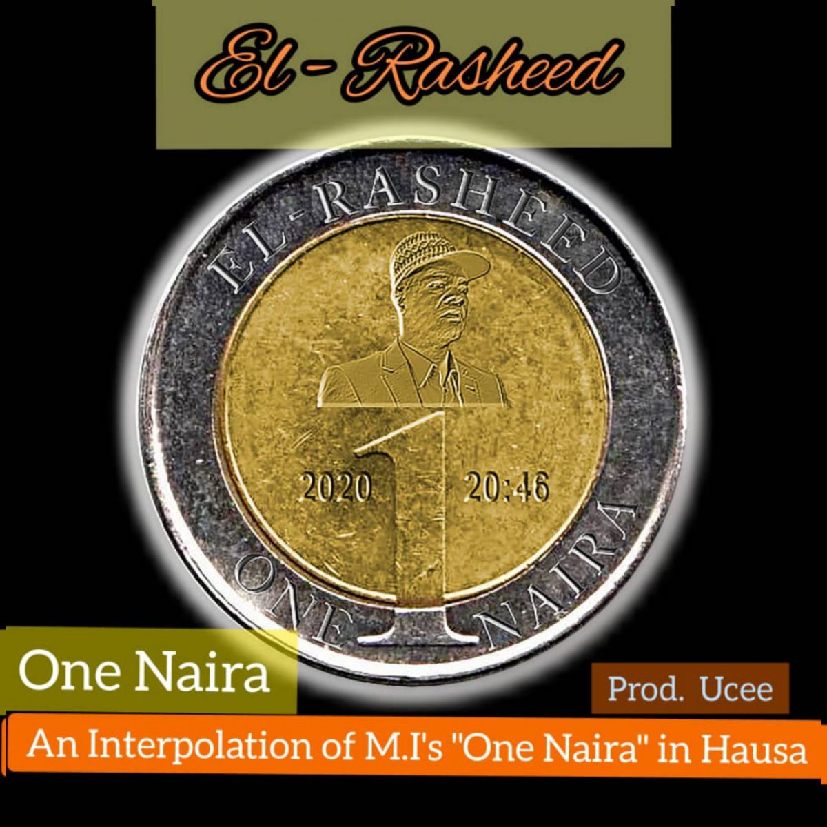 One Naira by El-Rasheed