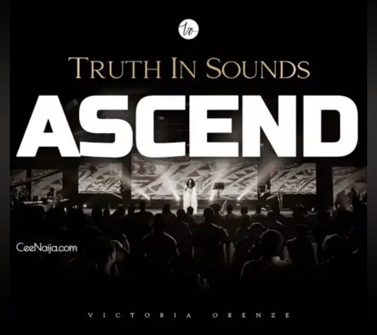 Ascend By Victoria Orenze Ft. Nathaniel Bassey