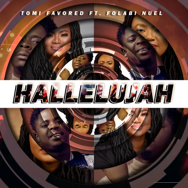 Hallelujah By Tomi Favored x Folabi Nuel
