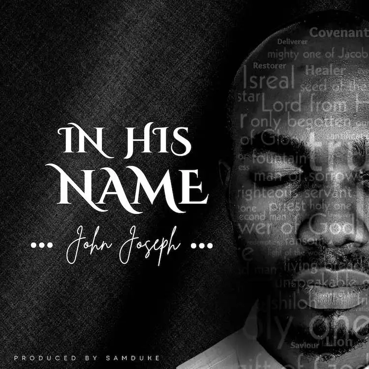 In His Name By John Joseph