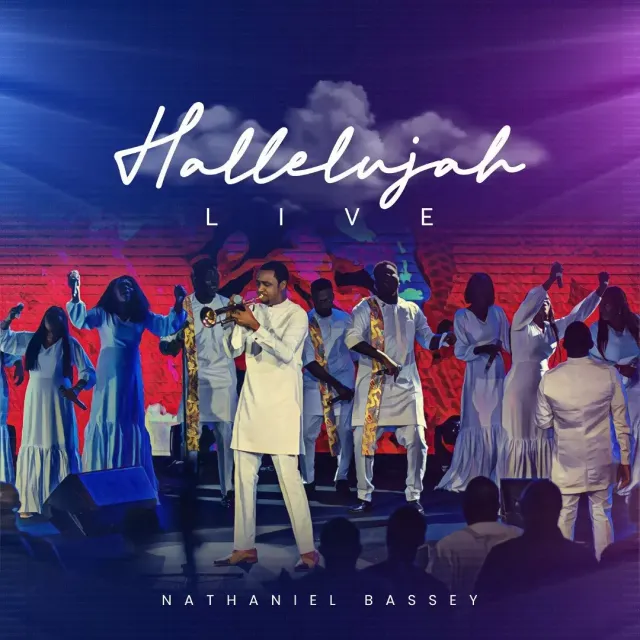 Hallelujah By Nathaniel Bassey (Live)