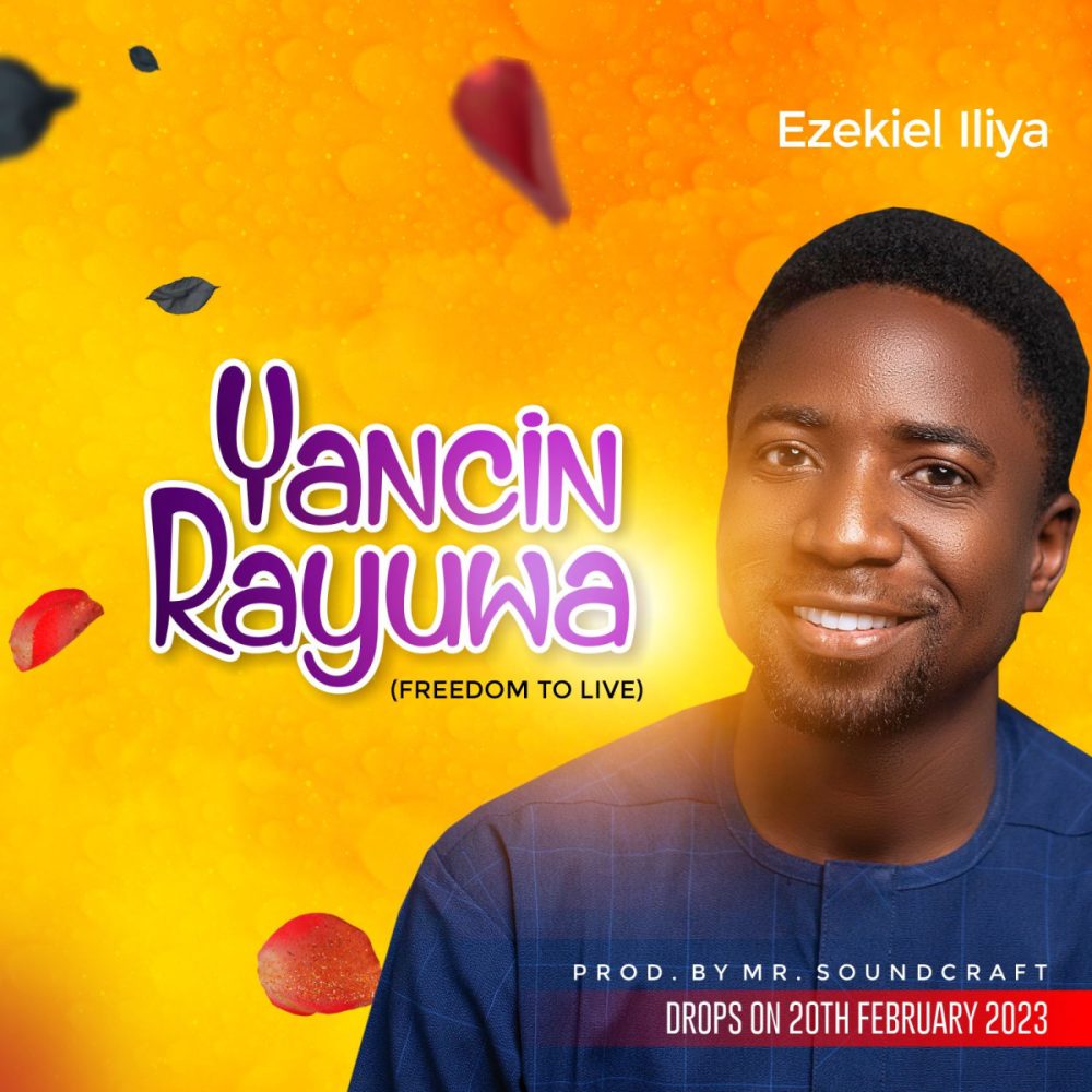 Yancin Rayuwa By Ezikiel Iliya