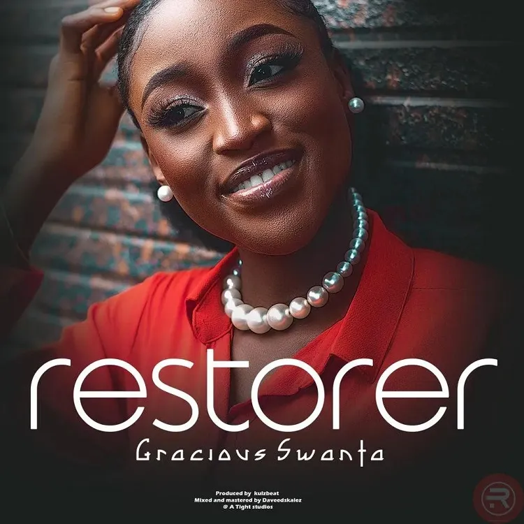 | Restorer By Gracious Swanta