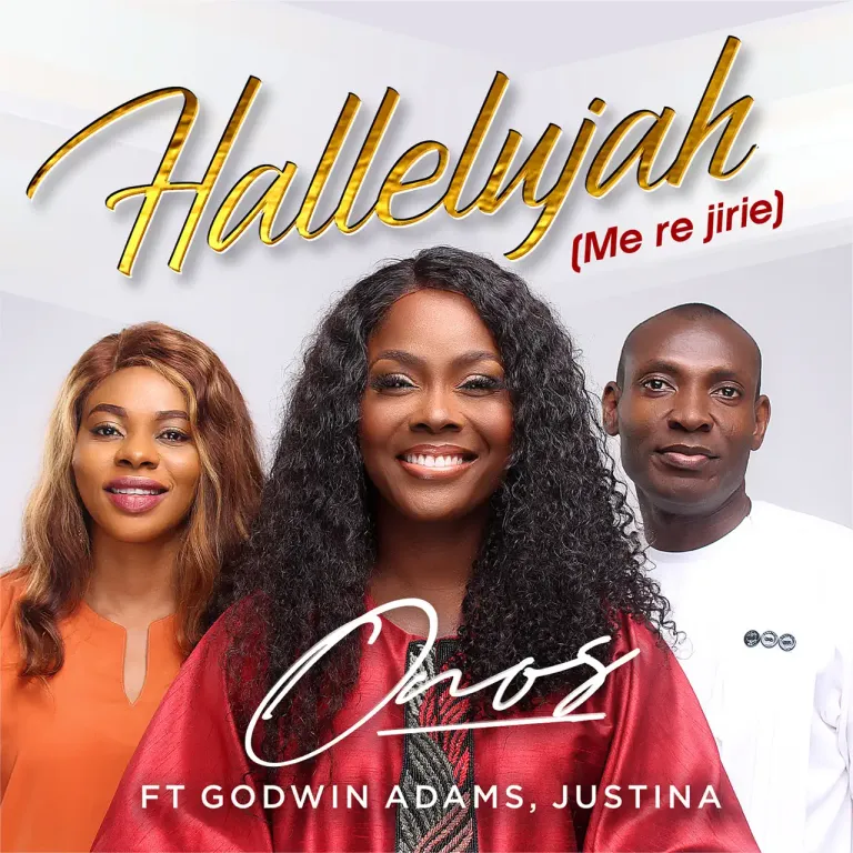 Hallelujah (Me Re Jirie)” ft. Godwin Adams & Justina