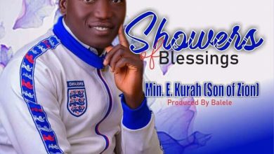 Showers Of Blessings By Min. E Kurah