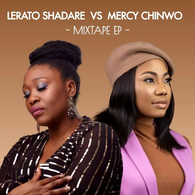 Lerato Shadare & Mercy Chinwo
