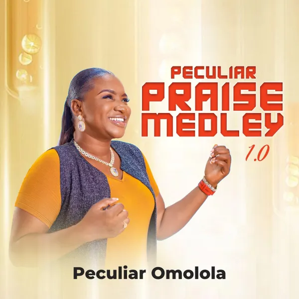 Peculiar Praise 1.0 By Peculiar Omolola