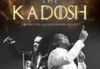 The Kadosh By Joe Mettle x Nathaniel Bassey (Live)