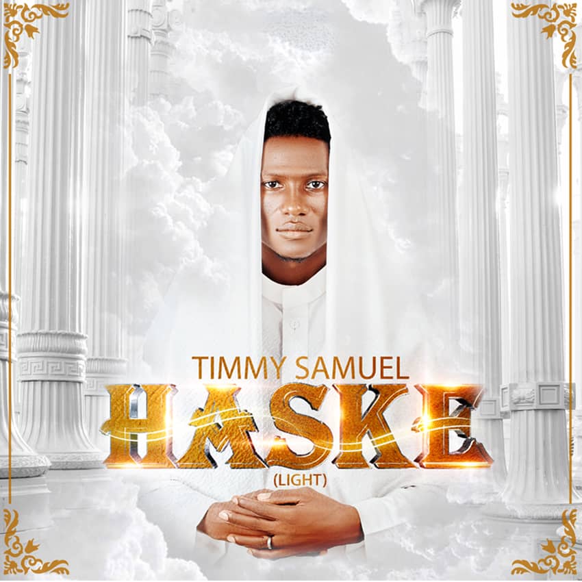 Haske By Timmy Samuel